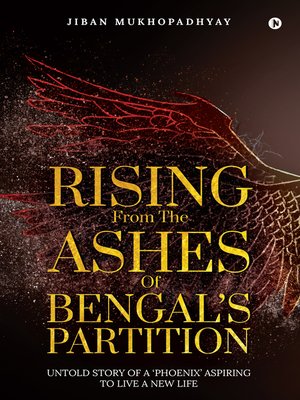cover image of Rising From the Ashes of Bengal's Partition